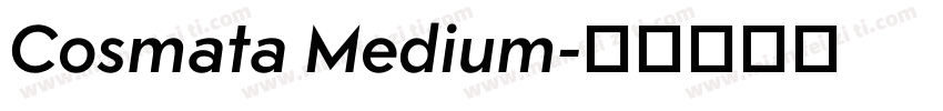 Cosmata Medium字体转换